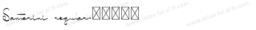 Santorini regular字体转换